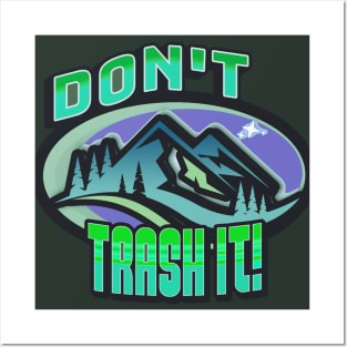 Outdoors in Nature Don't Trash It! Protect the Environment Posters and Art